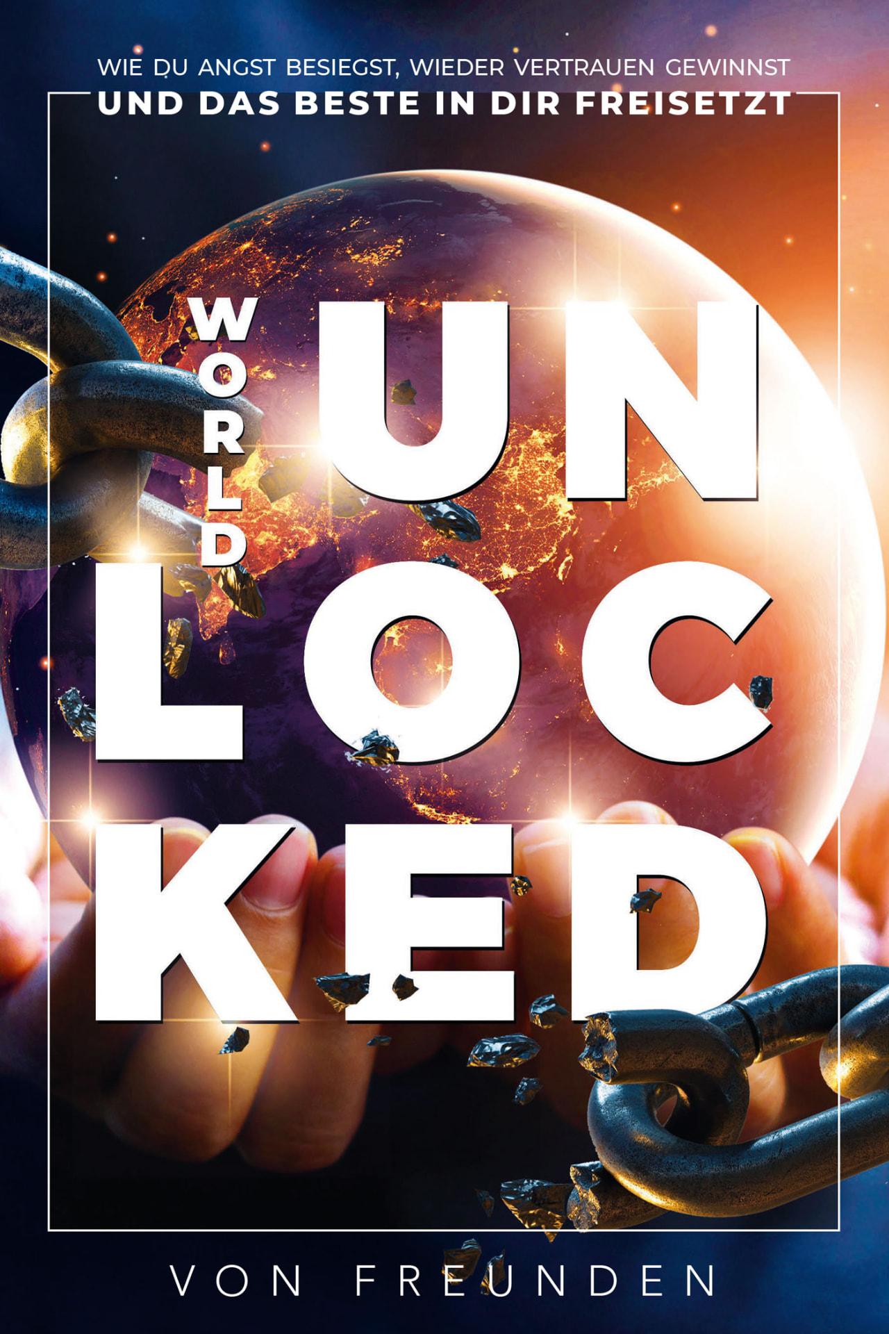 World Unlocked by Von Freunden